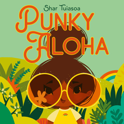 Cover Image for Punky Aloha -- Shar Tuiasoa, Hardcover
