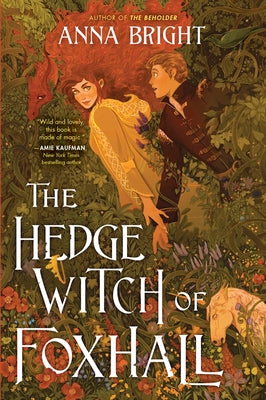 Cover Image for The Hedgewitch of Foxhall -- Anna Bright, Paperback
