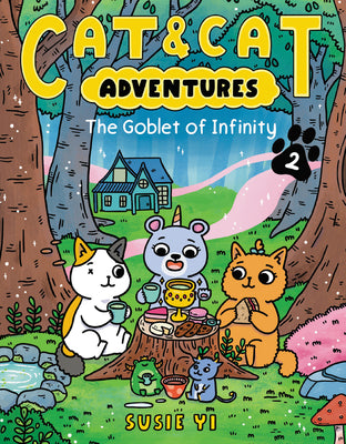 Cover Image for Cat & Cat Adventures: The Goblet of Infinity: A Graphic Novel -- Susie Yi, Paperback