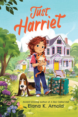 Cover Image for Just Harriet -- Elana K. Arnold, Paperback