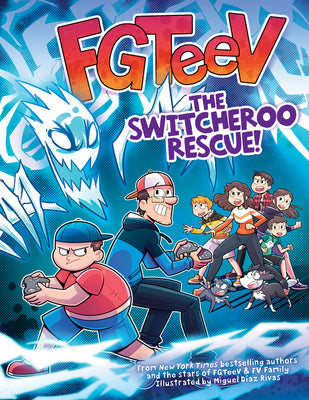 Cover Image for Fgteev: The Switcheroo Rescue!: A Graphic Novel -- Fgteev, Hardcover
