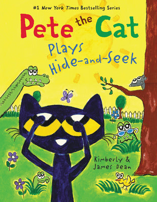 Cover Image for Pete the Cat Plays Hide-And-Seek -- James Dean, Hardcover