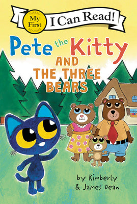 Cover Image for Pete the Kitty and the Three Bears -- James Dean, Hardcover