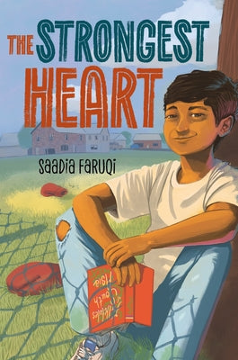 Cover Image for The Strongest Heart -- Saadia Faruqi, Hardcover