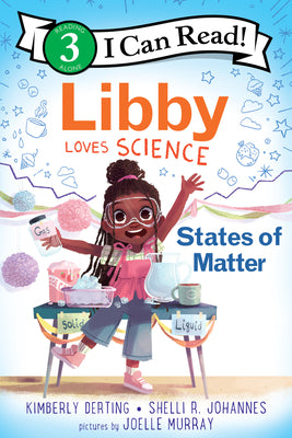 Cover Image for Libby Loves Science: States of Matter -- Kimberly Derting, Paperback
