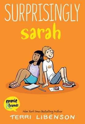 Cover Image for Emmie & Friends: Surprisingly Sarah: A Graphic Novel -- Terri Libenson, Paperback