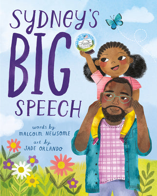 Cover Image for Sydney's Big Speech -- Malcolm Newsome, Hardcover