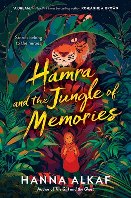 Cover Image for Hamra and the Jungle of Memories -- Hanna Alkaf, Paperback