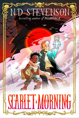 Cover Image for Scarlet Morning, Book 1: Scarlet Morning -- ND Stevenson, Hardcover
