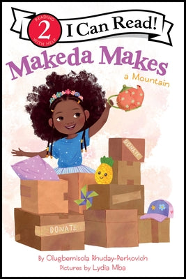 Cover Image for Makeda Makes a Mountain -- Olugbemisola Rhuday-Perkovich, Hardcover