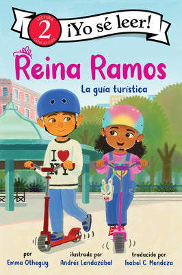 Cover Image for Reina Ramos: La Guía Turística: Reina Ramos: Tour Guide (Spanish Edition) -- Emma Otheguy, Paperback