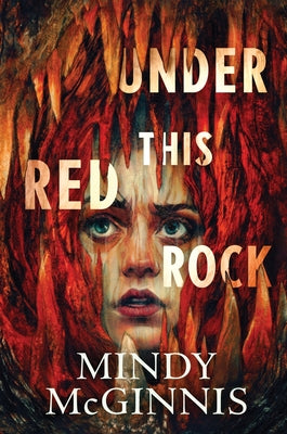 Cover Image for Under This Red Rock -- Mindy McGinnis, Paperback