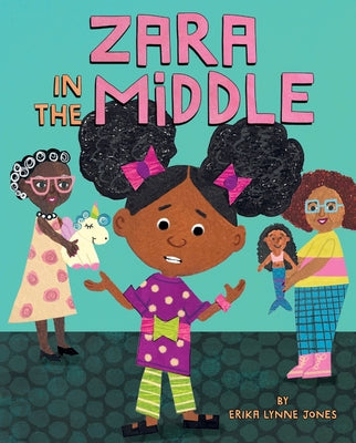 Cover Image for Zara in the Middle -- Erika Lynne Jones, Hardcover