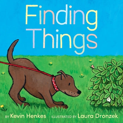 Finding Things -- Kevin Henkes, Hardcover