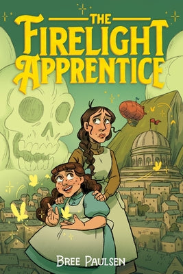 The Firelight Apprentice -- Bree Paulsen, Hardcover