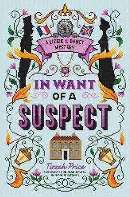 Cover Image for In Want of a Suspect -- Tirzah Price, Hardcover