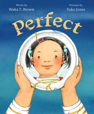 Cover Image for Perfect -- Waka T. Brown, Hardcover