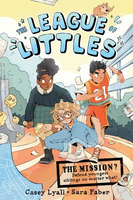 Cover Image for The League of Littles: A Graphic Novel -- Casey Lyall, Paperback