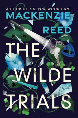 Cover Image for The Wilde Trials -- MacKenzie Reed, Hardcover
