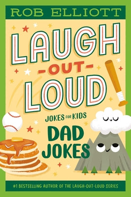 Cover Image for Laugh-Out-Loud: Dad Jokes -- Rob Elliott, Paperback