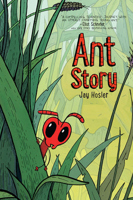 Cover Image for Ant Story: A Graphic Novel -- Jay Hosler, Hardcover