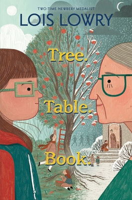 Cover Image for Tree. Table. Book. -- Lois Lowry, Paperback