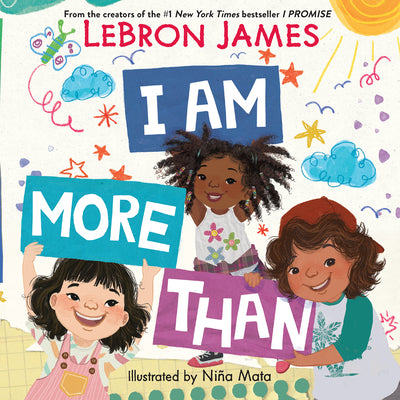 Cover Image for I Am More Than -- Lebron James, Hardcover