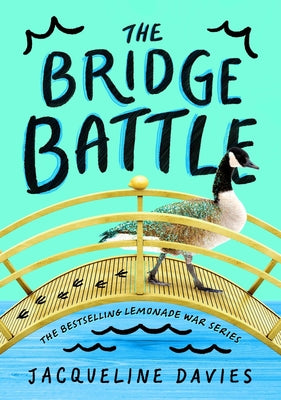 Cover Image for The Bridge Battle -- Jacqueline Davies, Paperback