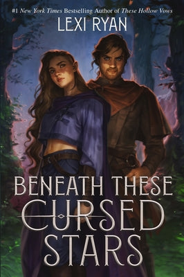 Cover Image for Beneath These Cursed Stars -- Lexi Ryan, Paperback