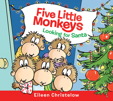 Cover Image for Five Little Monkeys Looking for Santa -- Eileen Christelow, Board Books