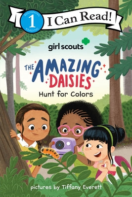 Cover Image for Girl Scouts: The Amazing Daisies Hunt for Colors -- Girl Scouts, Hardcover