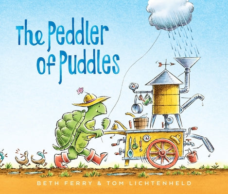 Cover Image for The Peddler of Puddles -- Beth Ferry, Hardcover
