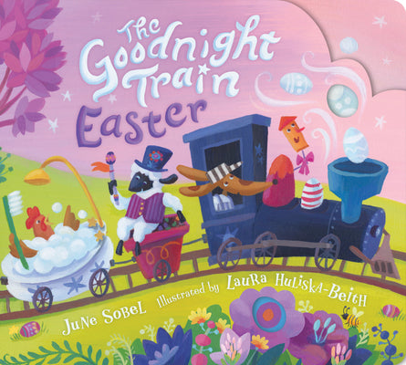 Cover Image for The Goodnight Train Easter -- June Sobel, Board Books