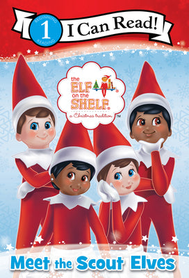 Cover Image for The Elf on the Shelf: Meet the Scout Elves -- Chanda A. Bell, Paperback