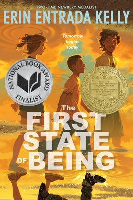 Cover Image for The First State of Being -- Erin Entrada Kelly, Paperback