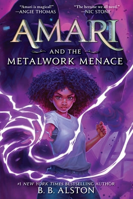 Cover Image for Amari and the Metalwork Menace -- B. B. Alston, Hardcover