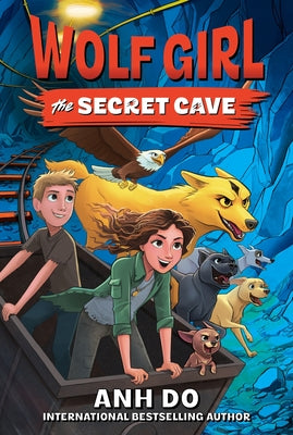 Cover Image for Wolf Girl #3: The Secret Cave -- Anh Do, Paperback