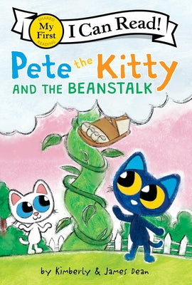 Cover Image for Pete the Kitty and the Beanstalk -- James Dean, Paperback