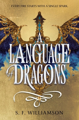 Cover Image for A Language of Dragons -- S. F. Williamson, Hardcover