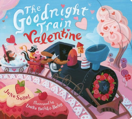 Cover Image for The Goodnight Train Valentine -- June Sobel, Board Books