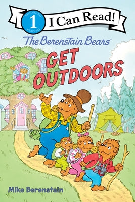 Cover Image for The Berenstain Bears: Get Outdoors -- Mike Berenstain, Hardcover