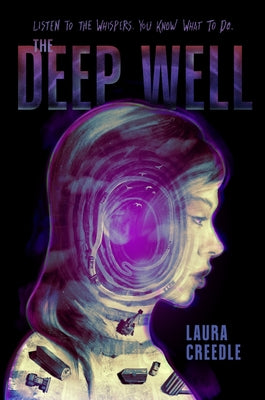 Cover Image for The Deep Well -- Laura Creedle, Hardcover