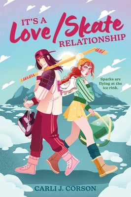 Cover Image for It's a Love/Skate Relationship -- Carli J. Corson, Paperback