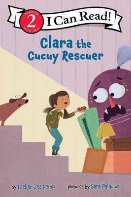 Cover Image for Clara the Cucuy Rescuer -- Laekan Zea Kemp, Hardcover