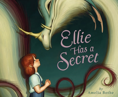 Cover Image for Ellie Has a Secret -- Amelia Bothe, Hardcover