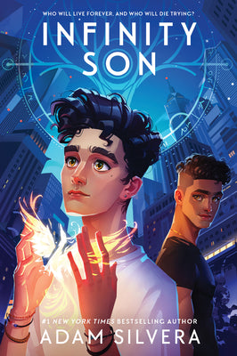 Cover Image for Infinity Son -- Adam Silvera, Paperback