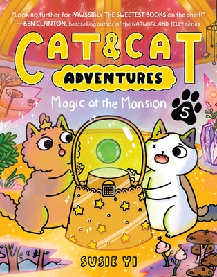 Cover Image for Cat & Cat Adventures: Magic at the Mansion: A Graphic Novel -- Susie Yi, Paperback