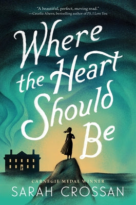 Cover Image for Where the Heart Should Be -- Sarah Crossan, Hardcover