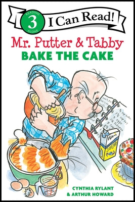 Cover Image for Mr. Putter & Tabby Bake the Cake -- Cynthia Rylant, Paperback