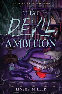 Cover Image for That Devil, Ambition -- Linsey Miller, Hardcover
